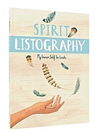 Spirit Listography: My Inner Self in Lists (Other)