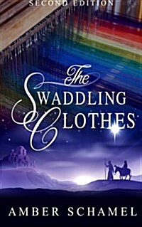 The Swaddling Clothes (Paperback, 2nd)