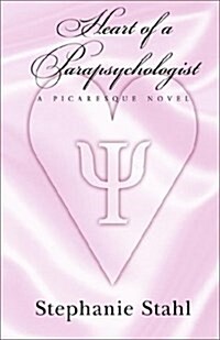 Heart of a Parapsychologist (Hardcover, 360th)