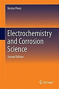Electrochemistry and Corrosion Science (Hardcover, 2, 2016)