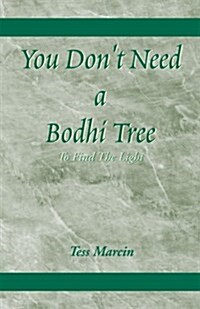 You Dont Need a Bodhi Tree (Hardcover)