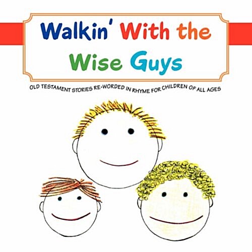 Walkin With the Wise Guys (Paperback)