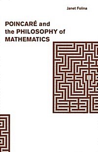 Poincare and the Philosophy of Mathematics (Paperback, 1st ed. 1992)