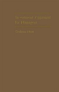 Investment Appraisal for Managers (Paperback)