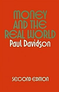 Money and the Real World (Paperback, 2nd ed. 1978)