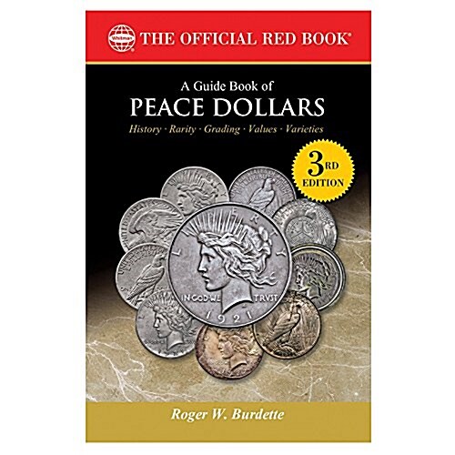 A Guide Book of Peace Dollars, 3rd Edition (Paperback)