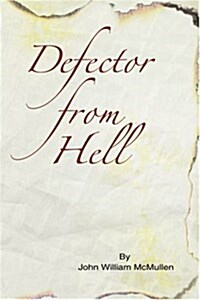 Defector from Hell (Paperback)