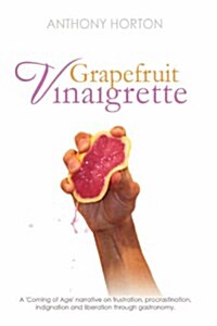 Grapefruit Vinaigrette (Hardcover)