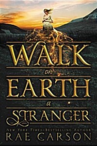 Walk on Earth a Stranger (Paperback, Reprint)