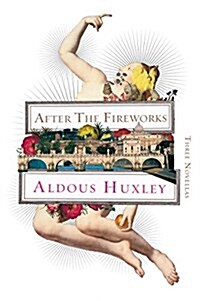 After the Fireworks: Three Novellas (Paperback)