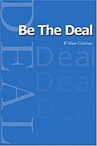 Be the Deal (Paperback)