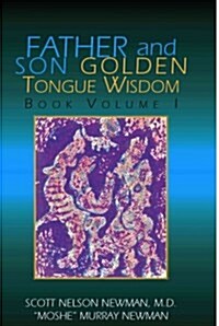 Father And Son Golden Tongue Wisdom (Paperback)