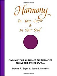 Harmony in Your Career & in Your Soul (Paperback)