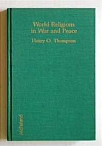 World Religions in War and Peace (Hardcover)