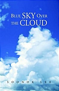 Blue Sky over the Cloud (Hardcover)