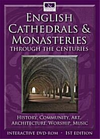 English Cathedrals and Monasteries Through the Centuries: History, Community, Worship, Art, Architecture, Music (Other)