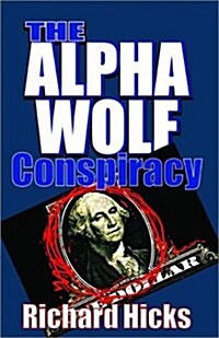 The Alpha Wolf Conspiracy (Hardcover)