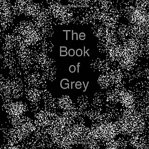 The Book of Grey (Paperback)