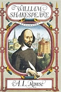 William Shakespeare : A Biography (Paperback)