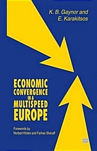 Economic Convergence in a Multispeed Europe (Paperback)