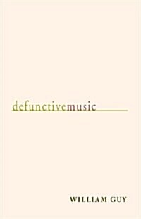 Defunctive Music (Paperback)