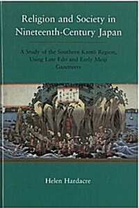 Religion and Society in Nineteenth-Century Japan (Hardcover)