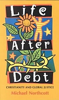 Life After Debt (Paperback)