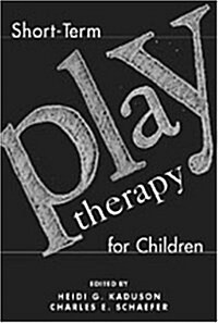 Short-Term Play Therapy for Children (Hardcover)