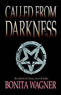 Called from Darkness (Paperback)