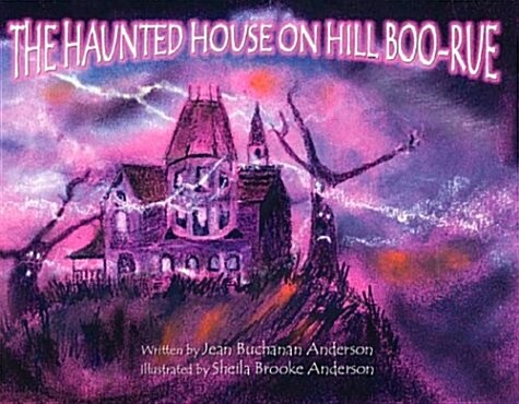 The Haunted House on Hill Boo-Rue (Paperback)