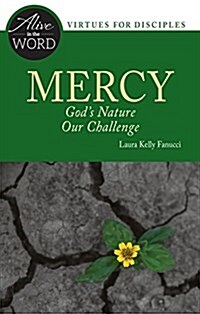 Mercy, Gods Nature, Our Challenge (Paperback)