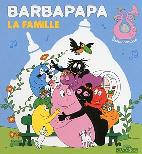 Barbapapa : La famille (Album)