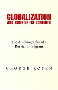 Globalization And Some of Its Contents (Paperback)