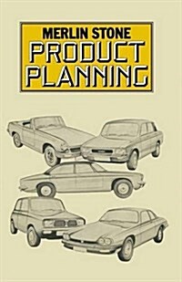 Product Planning : An Integrated Approach (Paperback)