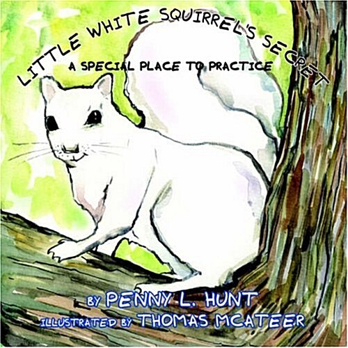 Little White Squirrels Secret (Paperback)