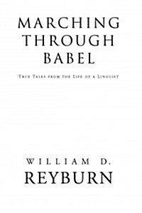 Marching Through Babel (Paperback)