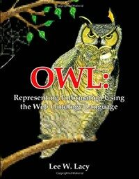 OWL : representing information using the web ontology language