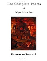 The Complete Poems of Edgar Allan Poe: Fully Illustrated Version (Paperback)