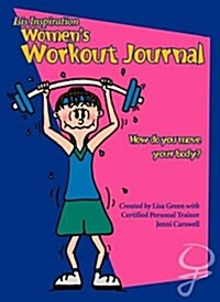 The Isis Inspiration Womens Workout Journal (Paperback)