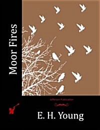 Moor Fires (Paperback)