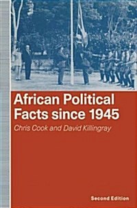 African Political Facts Since 1945 (Paperback, 2 Rev ed)