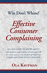 Effective Consumer Complaining (Hardcover)