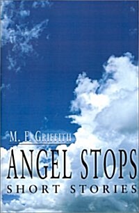 Angel Stops (Hardcover)