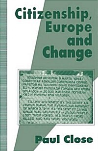 Citizenship, Europe and Change (Paperback)