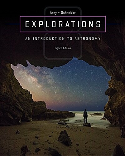 Explorations: Introduction to Astronomy (Paperback, 8)