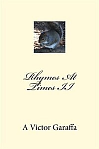 Rhymes at Times II (Paperback, 2nd)