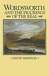 [중고] Wordsworth and the Figurings of the Real (Paperback)