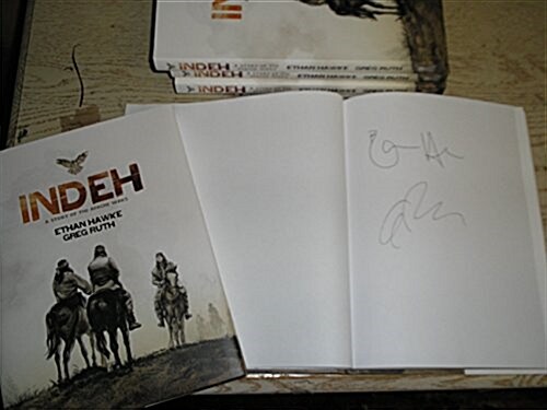 Indeh: A Story of the Apache Wars (Hardcover, Signed)
