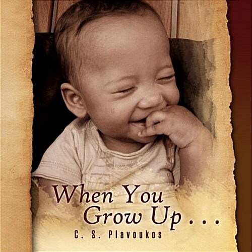 When You Grow Up . . . (Paperback)