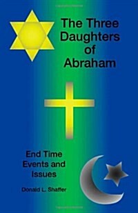 The Three Daughters of Abraham (Paperback)